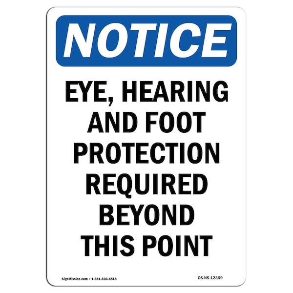 OSHA Sign, Eye Hearing And Foot Protection, 5in X 3.5in, 10PK, 3.5" W, 5" H, Portrait, PK10